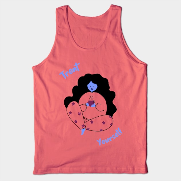 Treat Yourself Tank Top by TeaTimeTees